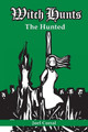 Witch Hunts: The Hunted Joel Corral 9781524689889