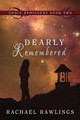 Dearly Remembered by Rachael Rawlings