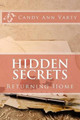 Hidden Secrets: Returning Home Candy a Varty 9781530996834