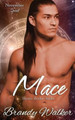 Mace by Brandy Walker