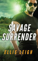 Savage Surrender by Ellis Leigh