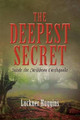 The Deepest Secret by Luckner Huggins
