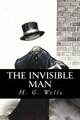 The Invisible Man H G Wells 9781539450641