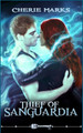 Thief of Sanguardia by Cherie Marks