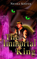 The Immortal King Leigh Hogan 9781540755735