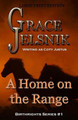 A Home on the Range Grace Jelsnik 9781540762245