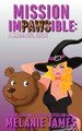 Mission Impawsible by Melanie James (University of Newcastle Australia)
