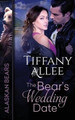 The Bear's Wedding Date by Tiffany Allee