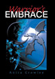 Warrior's Embrace Anita Crowley 9781543466287