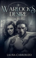 Warlock's Desire by Laura Cabrerizo