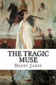 The Tragic Muse Henry James 9781985376601