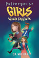 Poltergeist Girls by C K Whitley