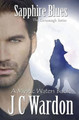 Sapphire Blues by Jc Wardon