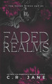 Faded Realms by C R Jane