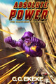 Absolute Power (The Pantheon Saga) by C C Ekeke