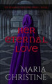 Her Eternal Love by Maria Christine