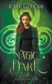 Magic Dark by Kate Gellar
