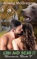 Grin And Bear It by Ariana McGregor