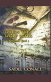 When the Wolf Bites by Sadie Conall