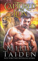 Captured by the Lion by Milly Taiden