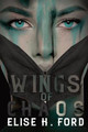 Wings Of Chaos by Elise H Ford