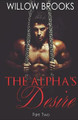 The Alpha's Desire 2 by Willow Brooks