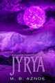 Jyrya by M B Aznoe