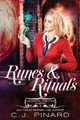 Runes & Rituals by C J Pinard