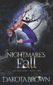 Nightmare's Fall by Dakota Brown