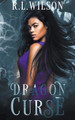 Dragon Curse R L Wilson 9798201866808