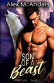 Son of a Beast Alex (Shifter) McAnders 9798542603155