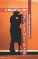 True Love Doesn't Split: A Novel For Life Anbudan Miththiran 9798681613381
