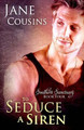 To Seduce A Siren by Jane Cousins