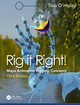 Rig it Right!: Maya Animation Rigging Concepts Tina O'Hailey 9781032555232