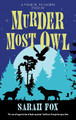 Murder Most Owl Sarah Fox 9781448312290