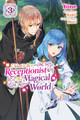 I Want to Be a Receptionist in This Magical World, Vol. 3 (manga) by MAKO