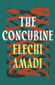 The Concubine Elechi Amadi 9781803288970