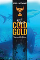 Cold Gold 1 by Dennis J McTaggart