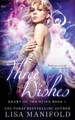 Three Wishes by Lisa Manifold