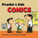 Preacher's Kids Comics by Professor David Ayers (University of Kent)