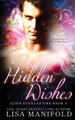 Hidden Wishes by Lisa Manifold