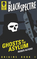 Ghosts in the Asylum by Roger Alford