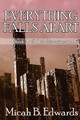 Everything Falls Apart by Micah B Edwards