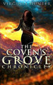 The Coven's Grove Chronicles by Virginia Hunter (York University Toronto (Emerita))