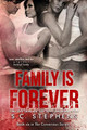 Family is Forever by S C Stephens