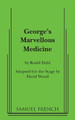George's Marvellous Medicine Roald Dahl (University Hospital Aarhus Denmark) 9780573700323