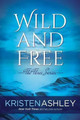 Wild and Free by Kristen Ashley