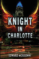 Knight in Charlotte Edward McKeown 9781645541387