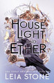 House of Light and Ether Leia Stone 9781464218835