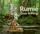 Rumie Goes Rafting by Meghan Marentette